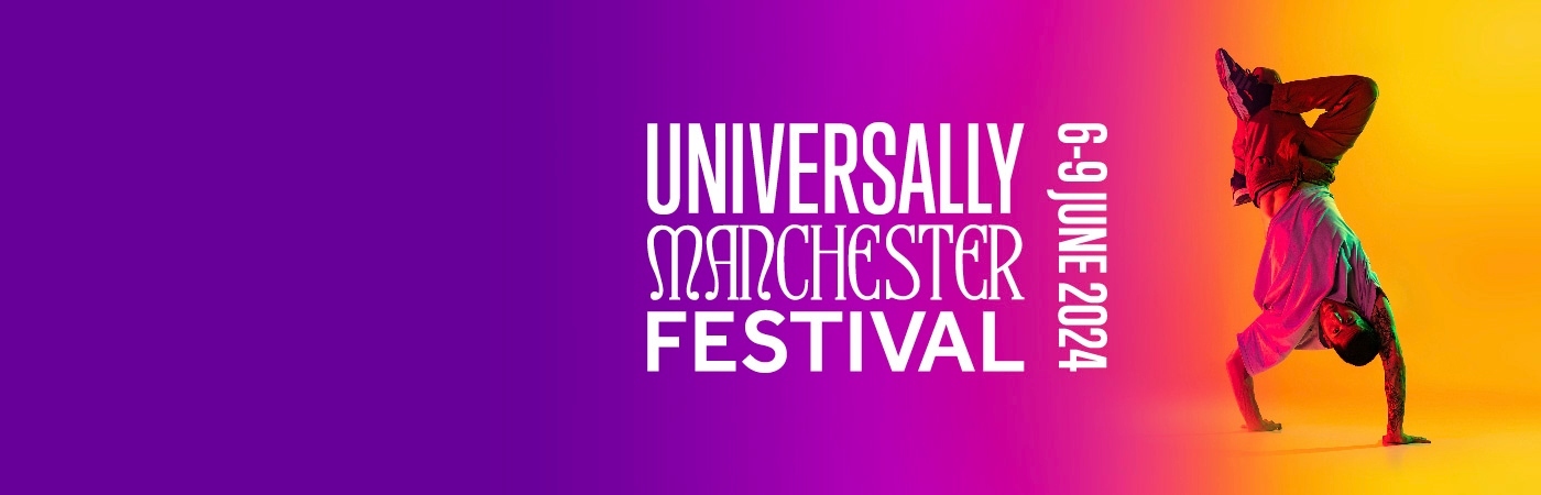 Man contorts his body in dance beside the Universally Manchester Festival logo.